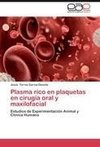 Plasma rico en plaquetas en cirugía oral y maxilofacial