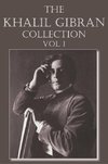 The Khalil Gibran Collection Volume I