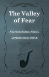 The Valley of Fear (Sherlock Holmes Series)