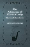 The Adventure of Wisteria Lodge (Sherlock Holmes Series)