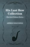 His Last Bow (Sherlock Holmes Series)