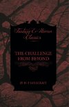 Lovecraft, H: Challenge from Beyond (Fantasy and Horror Clas