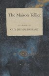 The Maison Tellier