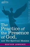 Lawrence, B: Practice of the Presence of God and the Spiritu