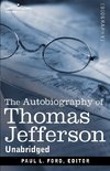 The Autobiography of Thomas Jefferson