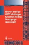 Entwurf analoger CMOS Schaltungen für extrem niedrige Versorgungsspannungen