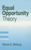 Mithaug, D: Equal Opportunity Theory