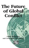 The Future of Global Conflict