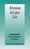 Midlarsky, E: Altruism in Later Life