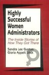 Gupton, S: Highly Successful Women Administrators