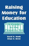 Monk, D: Raising Money for Education