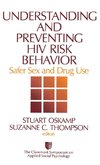 Understanding and Preventing HIV Risk Behavior
