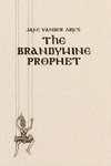 The Brandywine Prophet