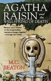 Agatha Raisin and the Wellspring of Death