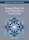Dynamic Models for Knowledge-Driven Organizations