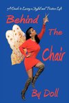 Behind the Chair