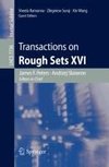 Transactions on Rough Sets XVI