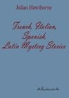 French, Italian, Spanish, Latin Mystery Stories