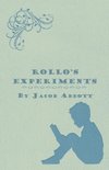 ROLLOS EXPERIMENTS