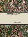 Symphony No.8 D.759 - For Violin and Piano (1822)
