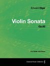 Elgar, E: Violin Sonata Op.82 - For Violin and Piano
