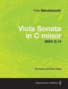 Viola Sonata in C minor MWV Q 14 - For Piano and Viola (1824)