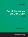 Reminiscences de Don Juan S.418 - For Solo Piano (1841)