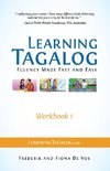Learning Tagalog - Fluency Made Fast and Easy - Workbook 1 (Book 3 of 7)
