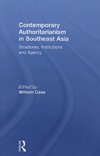 Contemporary Authoritarianism in Southeast Asia