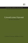 Unwelcome Harvest