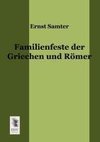 Familienfeste der Griechen und Römer