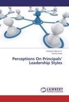 Perceptions On Principals' Leadership Styles