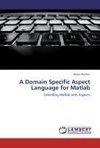 A Domain Specific Aspect Language for Matlab