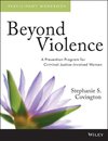 Covington, S: Beyond Violence