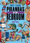 First Years - Piranhas in the Bedroom