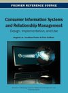 Consumer Information Systems and Relationship Management