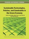 Sustainable Technologies, Policies, and Constraints in the Green Economy