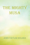 The Mighty Musa