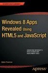 Windows 8 Apps Revealed Using HTML5 and JavaScript