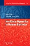 Nonlinear Dynamics in Human Behavior