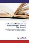 Influence of Professional Development on Teacher Effectiveness
