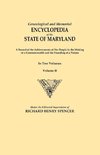 Genealogical and Memorial Encyclopedia of the State of Maryland. A Record of the Achievements of Her People in the Making of a Commonwealth and the Founding of a Nation. In Two Volumes. Volume II