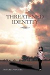 Threatened Identity