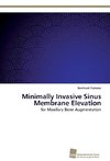 Minimally Invasive Sinus Membrane Elevation