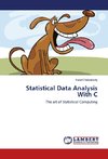 Statistical Data Analysis With C