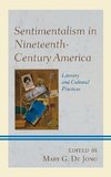 Sentimentalism in Nineteenth-Century America