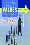 Putting Your Values to Work