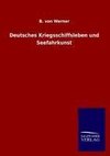 Deutsches Kriegsschiffsleben und Seefahrkunst