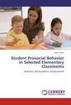 Student Prosocial Behavior in Selected Elementary Classrooms