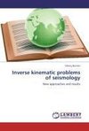 Inverse kinematic problems of seismology